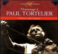 Hommage  Paul Tortelier - Arto Noras (cello); Gustav Rivinius (cello); Karin-Regina Florey (violin); Maude-Martin Tortelier (cello);...