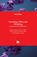 Homology Molecular Modeling: Perspectives and Applications