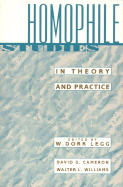 Homophile Studies in Theory and Practice