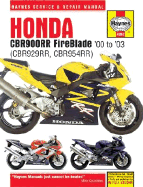 Honda CBR900RR Fireblade (00-03) Service and Repair Manual: CBR929RR and CBR954RR