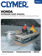 Honda Outboard Shop Manual: 2-130 HP Four-Stroke, 1976-2005 (Includes Jet Drives)