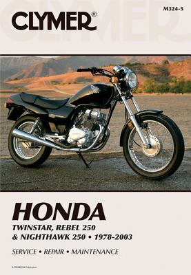 Honda Twinstar, Rebel 250 & Nighthawk 250 1978-2003 - Penton