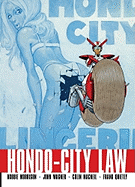 Hondo City Law: Way of the (Cyber) Samurai!