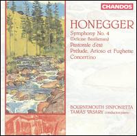 Honegger: Symphony No. 4; Pastoral d't; Prlude, Arioso et Fughette; Concertino - Tams Vsry (piano); Timothy Carey (piano); Bournemouth Sinfonietta; Tams Vsry (conductor)