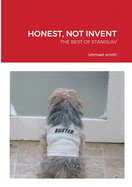 Honest, Not Invent: The Best of Stanislav, a Young Polish Plumber