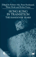 Hong Kong in Transition: The Handover Years