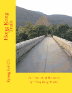 Hong Kong Trails: Full Version of the Series of "Hong Kong Trails"