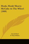 Honk, Honk! Shorty McCabe At The Wheel (1909)