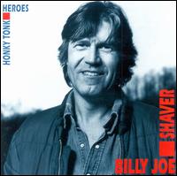 Honky Tonk Heroes - Billy Joe Shaver