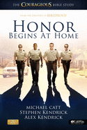 Honor Begins at Home: The Courageous Bible Study - Leader Kit