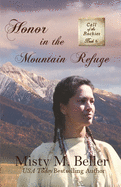 Honor in the Mountain Refuge