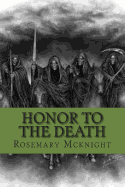 Honor to the Death: Trojgenmen