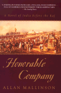 Honorable Company: A Novel of India Before the Raj