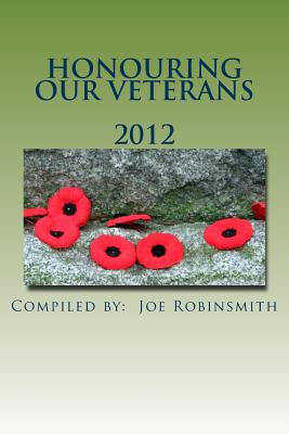 Honouring Our Veterans: Volume 2 - McLeod, Susan, Professor (Contributions by), and Szalajko, Elizabeth (Contributions by), and Knudsen, Emily (Contributions by)