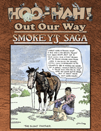 Hoo-Hah! Out Our Way - Smokey's Saga