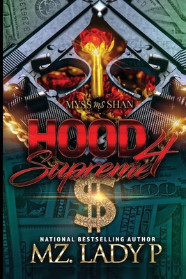 Hood Supreme 4 - Lady P, Mz