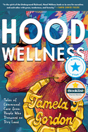 Hood Wellness: Tales of Communal Care from People Who Drowned on Dry Land