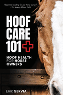 Hoof Care 101: Hoof Health for Horse Owners