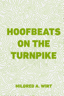 Hoofbeats on the Turnpike