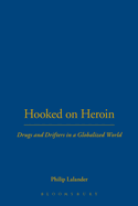 Hooked on Heroin