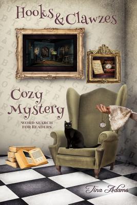 Hooks & Clawzes: Cozy Mystery Word Search Puzzles For Readers - Adams, Tina