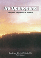 Ho'oponopono CD Set: Energetic Forgiveness & Release