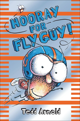 Hooray for Fly Guy! - Arnold, Tedd
