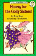 Hooray for the Golly Sisters - Byars, Betsy Cromer