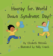 Hooray for World Down Syndrome Day!