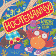 Hootenanny!: A Festive Counting Book