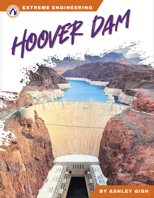 Hoover Dam - Gish, Ashley