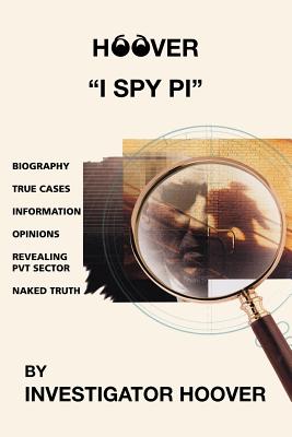 Hoover: I Spy PI - Hoover, Investigator