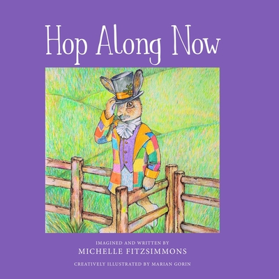 Hop Along Now - Fitzsimmons, Michelle