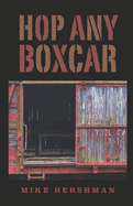 Hop Any Boxcar