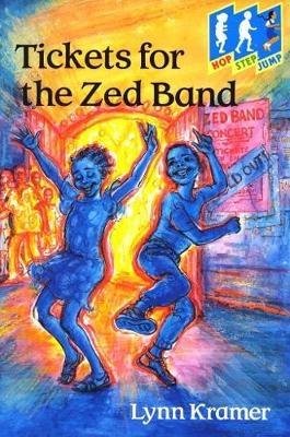 Hop Step Jump; Tickets Zed Band - Kramer, Lynn, and Cobb, David (Series edited by)