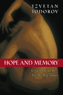 Hope and Memory: Lessons from the Twentieth Century