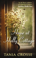 Hope at Holly Cottage