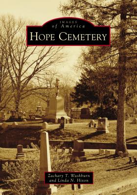 Hope Cemetery - Washburn, Zachary T, and Hixon, Linda N