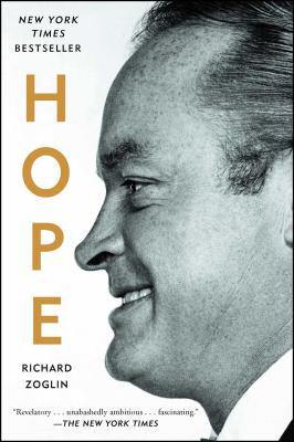 Hope: Entertainer of the Century - Zoglin, Richard