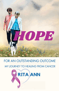 Hope: for an Outstanding Outcome