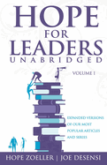 HOPE for Leaders Unabridged: Expanded Versions of Our Most Popular Articles and Series