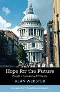 Hope for the Future - People Who Make a Difference