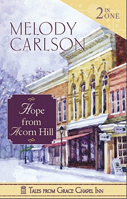 Hope from Acorn Hill - Carlson, Melody