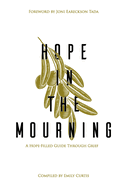 Hope in the Mourning: A Hope-Filled Guide Through Grief