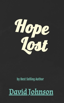 Hope Lost - Johnson, David