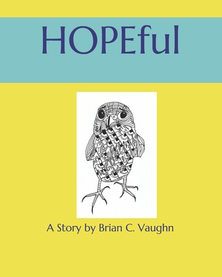 HOPEful - Vaughn, Brian C