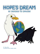 Hope's Dream: Be Inspired to Imagine