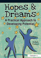 Hopes & Dreams - Developing Potential: A Practical Approach to Developing Potential