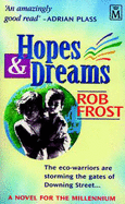 Hopes & Dreams: The Novel - Frost, Rob