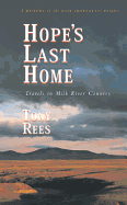 Hope's Last Home: Travels in Milk River Country